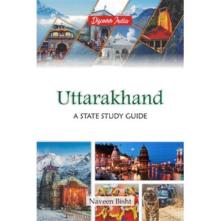 Uttarakhand A State Study Guide