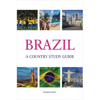                      Brazil A Country Study Guide                                              