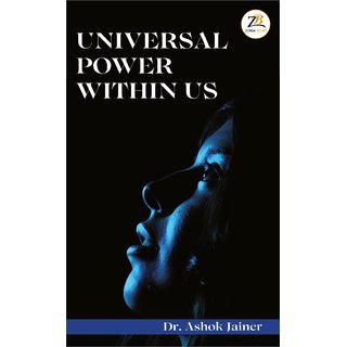                       Universal Power Within Us                                              