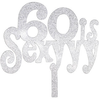                       Hippity Hop 60 Is Sexy Cake Topper(60 Is Sexy Silver)                                              