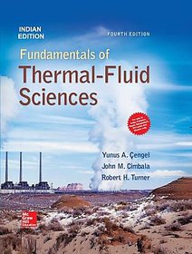 Fundamentals Of Thermal Fluid Sciences by yunus a cengel  john m cimbala