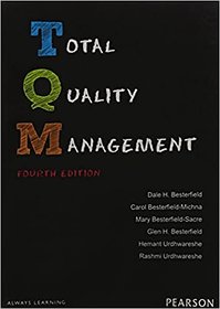 Total Quality Management BY  Dale H Besterfield, Carol Besterfield Michna