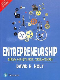 Entrepreneurship New Venture Creation BY DAVID H HOLT