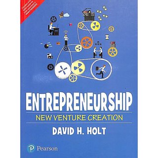                       Entrepreneurship New Venture Creation BY DAVID H HOLT                                              