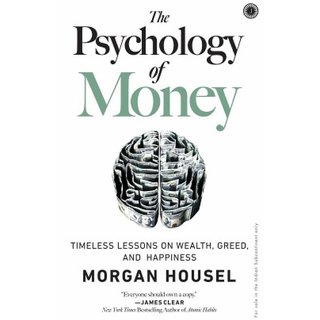                       The Psychology of Money  Timeless Lessons on Wealth, Greed, and Happiness (English, Paperback, Morgan Housel)                                              