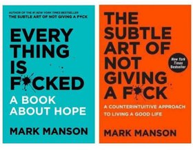 Combo Pack  The Subtle Art of Not Giving a F and Everything Is Fcked  A Book About Hope by Mark Manson (English, P