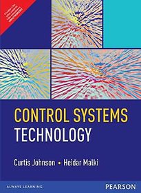 Control Systems Technology BY CURTIS JOHNSON  HEIDAR MALKI