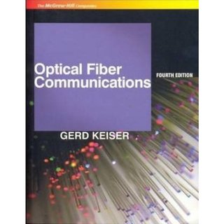                       Optical Fiber Communications by gerd keiser                                              
