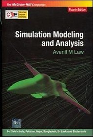 Simulation Modeling and Analysis by Averill M Law