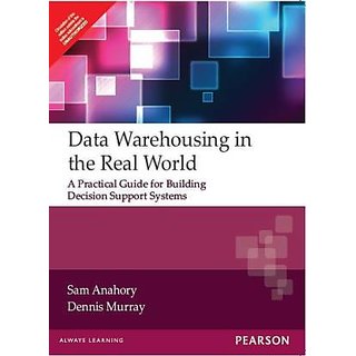                       Data Warehousing in the Real World By SAM ANAHORY  DENNIS MURRAY                                              