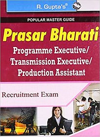 SSCPrasar Bharati-Programme Executive/Transmission Executive/Production Asstt. Recruitment Exam Guide