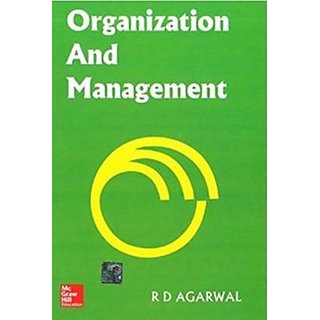                       Organization and Management BY R D AGARWAL                                              