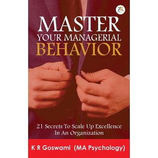 Master Your Managerial Behavior