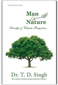 Man  Nature  Scientific  Vedantic Perspectives