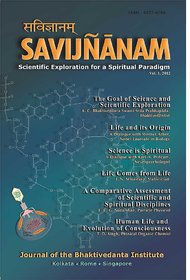 SAVIJNANAM  Scientific Exploration For A Spiritual Paradigm  Vol 1