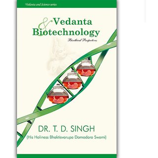 Vedanta  Biotechnology Bioethical Perspectives