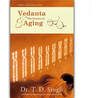 Vedanta  The Science of Aging