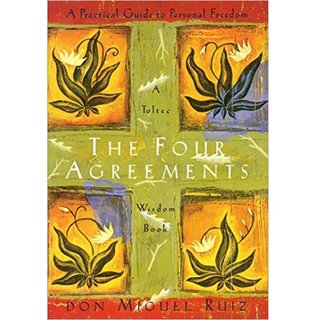The Four Agreements by Don Miguel Ruiz (English, Paperback)