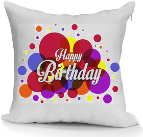 Crazy Products Polyester Cushion Cover With filler, 12x12 inch,Happy Birthday Text Printed Cushion (White)