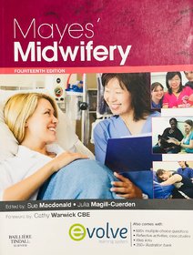Mayes' Midwifery A Textbook For Midwives BY SUE MACDONALD  JULIA MAGILL CUERDEN