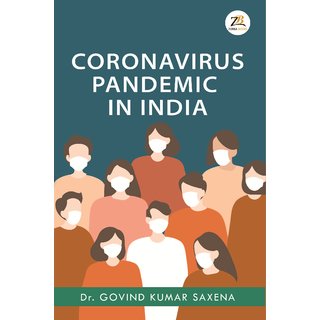                       Coronavirus Pandemic In India                                              