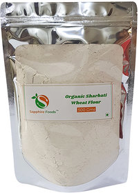 Sapphire Food Organic Organic Wheat Sharbati Flour Natural Fresh And Premium Quality 500 Grm