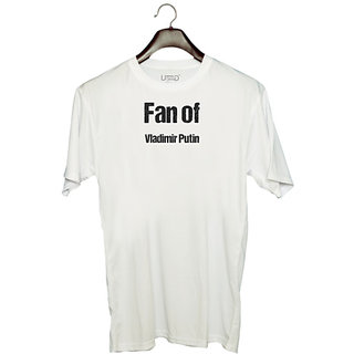                       UDNAG Unisex Round Neck Graphic 'Big Fan | Fan of Vladimir Putin' Polyester T-Shirt White                                              