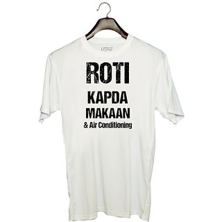                       UDNAG Unisex Round Neck Graphic 'Requirnments | Roti Kapda Makan and Air conditioning' Polyester T-Shirt White                                              
