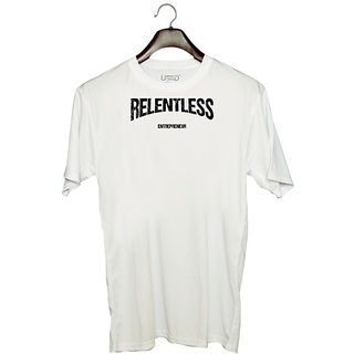                       UDNAG Unisex Round Neck Graphic 'Entrepreneur | Relentless Entrepreneur' Polyester T-Shirt White                                              