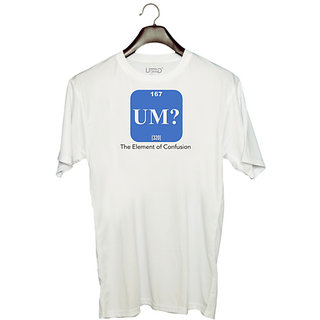                       UDNAG Unisex Round Neck Graphic 'Element of Confusion | 167 UM? [320] The element of Confusion' Polyester T-Shirt White                                              