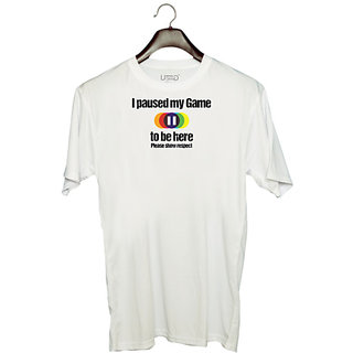                       UDNAG Unisex Round Neck Graphic 'Respect | I paused my game to be here please show respect' Polyester T-Shirt White                                              