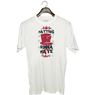                       UDNAG Unisex Round Neck Graphic 'hatters gonna hate' Polyester T-Shirt White                                              