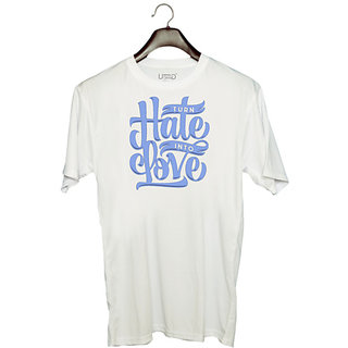                       UDNAG Unisex Round Neck Graphic 'Hate & Love | Turn Hate into Love' Polyester T-Shirt White                                              