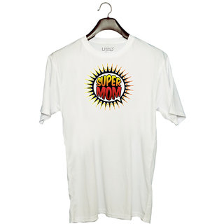                       UDNAG Unisex Round Neck Graphic 'Super Mummy | Super Mom' Polyester T-Shirt White                                              