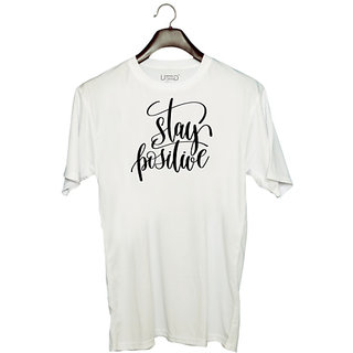                       UDNAG Unisex Round Neck Graphic 'Stay Positive' Polyester T-Shirt White                                              