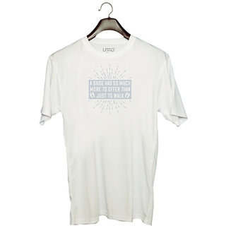                       UDNAG Unisex Round Neck Graphic 'Walking | A shade has so much more to offer than just to walk' Polyester T-Shirt White                                              