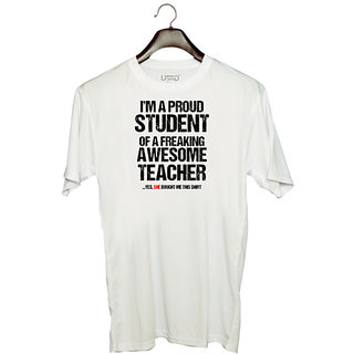                       UDNAG Unisex Round Neck Graphic 'Student teacher | I am aproud student' Polyester T-Shirt White                                              