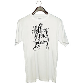                       UDNAG Unisex Round Neck Graphic 'Follow your passion' Polyester T-Shirt White                                              