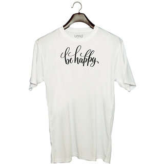                       UDNAG Unisex Round Neck Graphic 'Be happy' Polyester T-Shirt White                                              