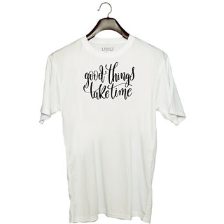                       UDNAG Unisex Round Neck Graphic 'Calligraphy | Good things take time' Polyester T-Shirt White                                              