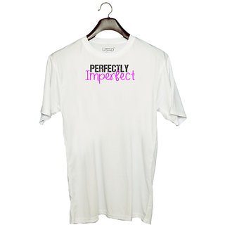                       UDNAG Unisex Round Neck Graphic 'Perfectly imperfect' Polyester T-Shirt White                                              
