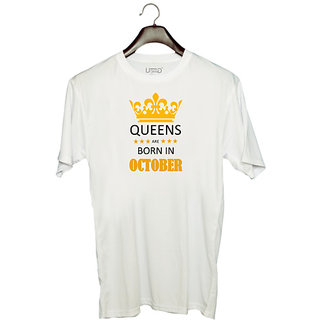                       UDNAG Unisex Round Neck Graphic 'Birthday | Queens are born in October' Polyester T-Shirt White                                              