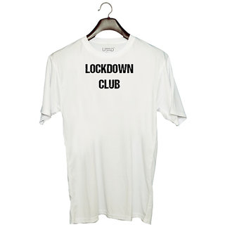                       UDNAG Unisex Round Neck Graphic 'Corona | Lockdown Club' Polyester T-Shirt White                                              