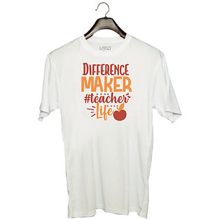                       UDNAG Unisex Round Neck Graphic 'School Teacher | difference maker teacher life' Polyester T-Shirt White                                              