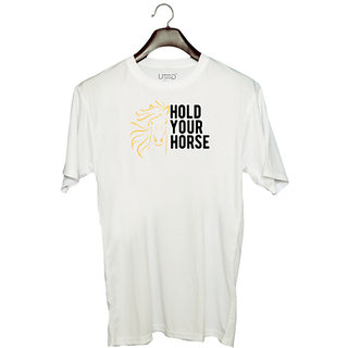                       UDNAG Unisex Round Neck Graphic 'Horse | hold your horse' Polyester T-Shirt White                                              