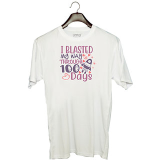                       UDNAG Unisex Round Neck Graphic '100 Days | i blassted my way through 100 days' Polyester T-Shirt White                                              