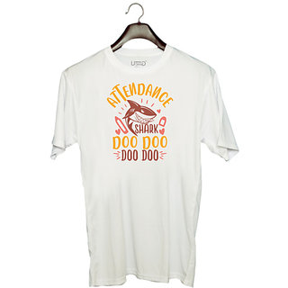                      UDNAG Unisex Round Neck Graphic 'Attendance | attendance shark doo doo' Polyester T-Shirt White                                              
