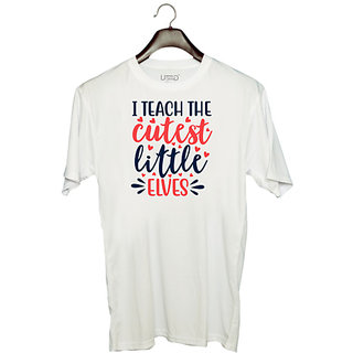                       UDNAG Unisex Round Neck Graphic 'School Teacher | i teach the cutest little elvess' Polyester T-Shirt White                                              