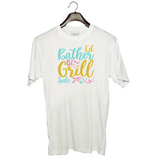                       UDNAG Unisex Round Neck Graphic 'I'D RATHER BE GRILL SIDE' Polyester T-Shirt White                                              