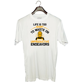                       UDNAG Unisex Round Neck Graphic 'Life | life is too short to waste on unproductive endeavors' Polyester T-Shirt White                                              